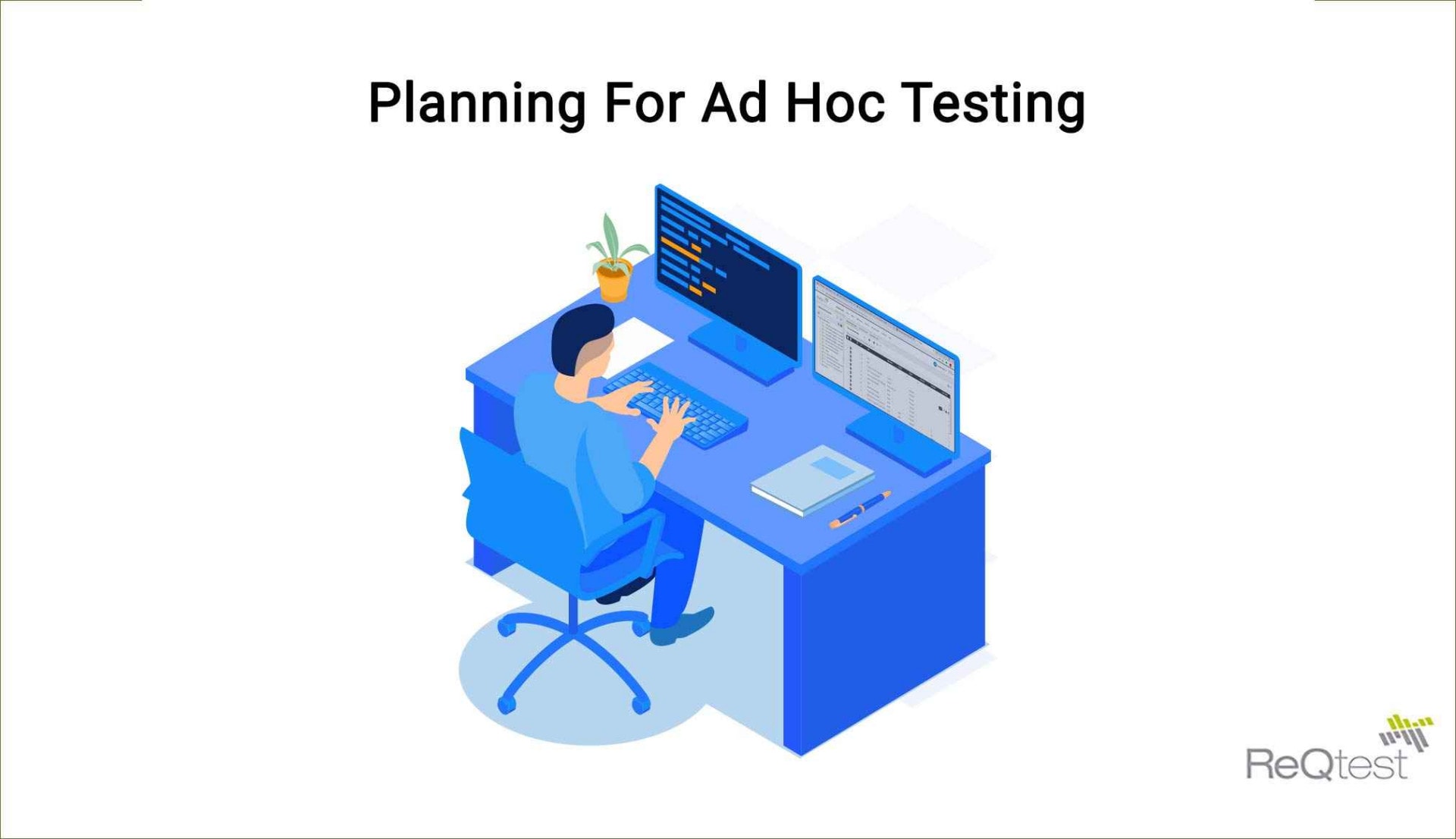 planning for ad hoc testing